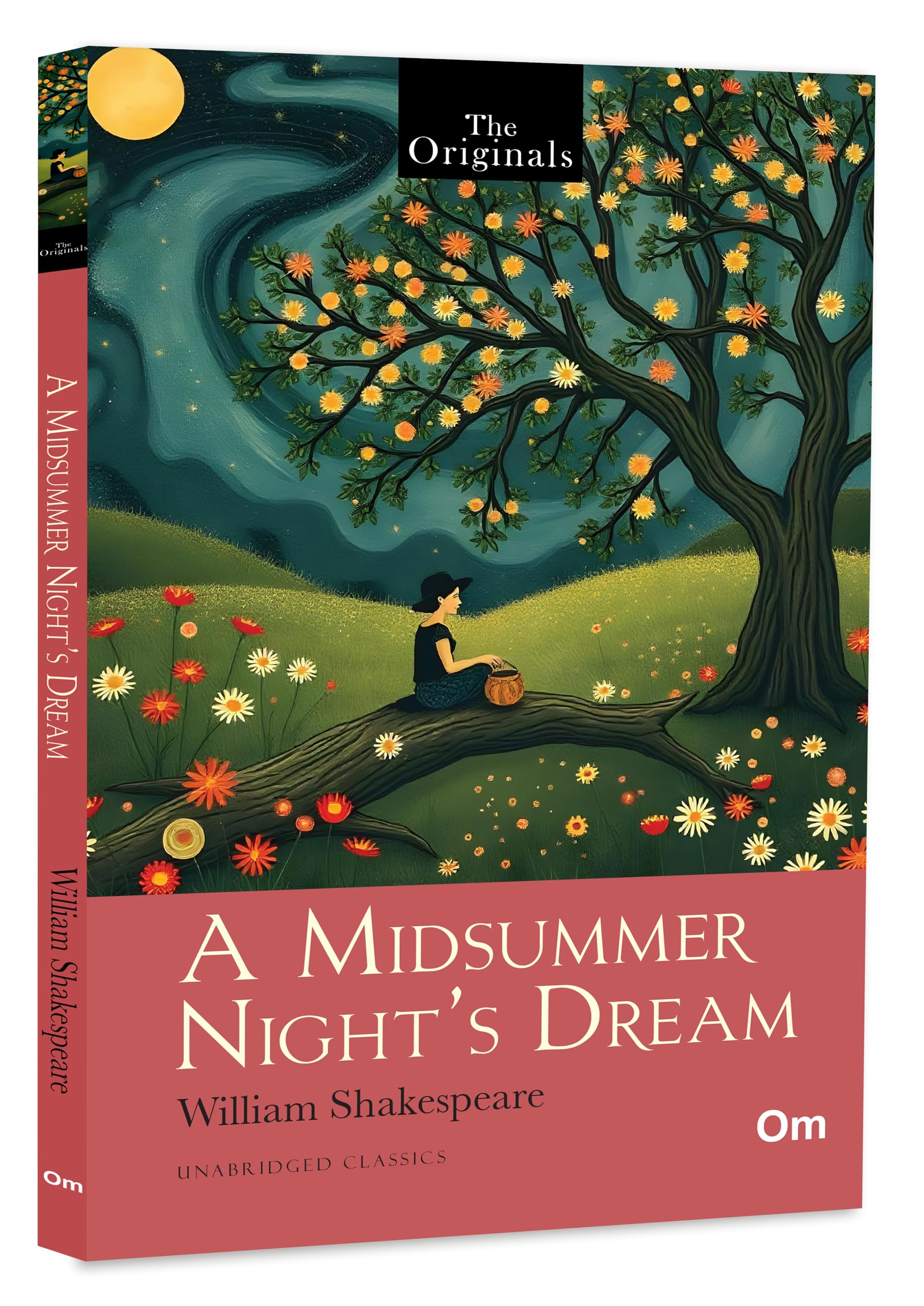 A Midsummer Nights Dream: The Originals Classic by William Shakespeare  Unabridged Classics | Classic Literature | Drama