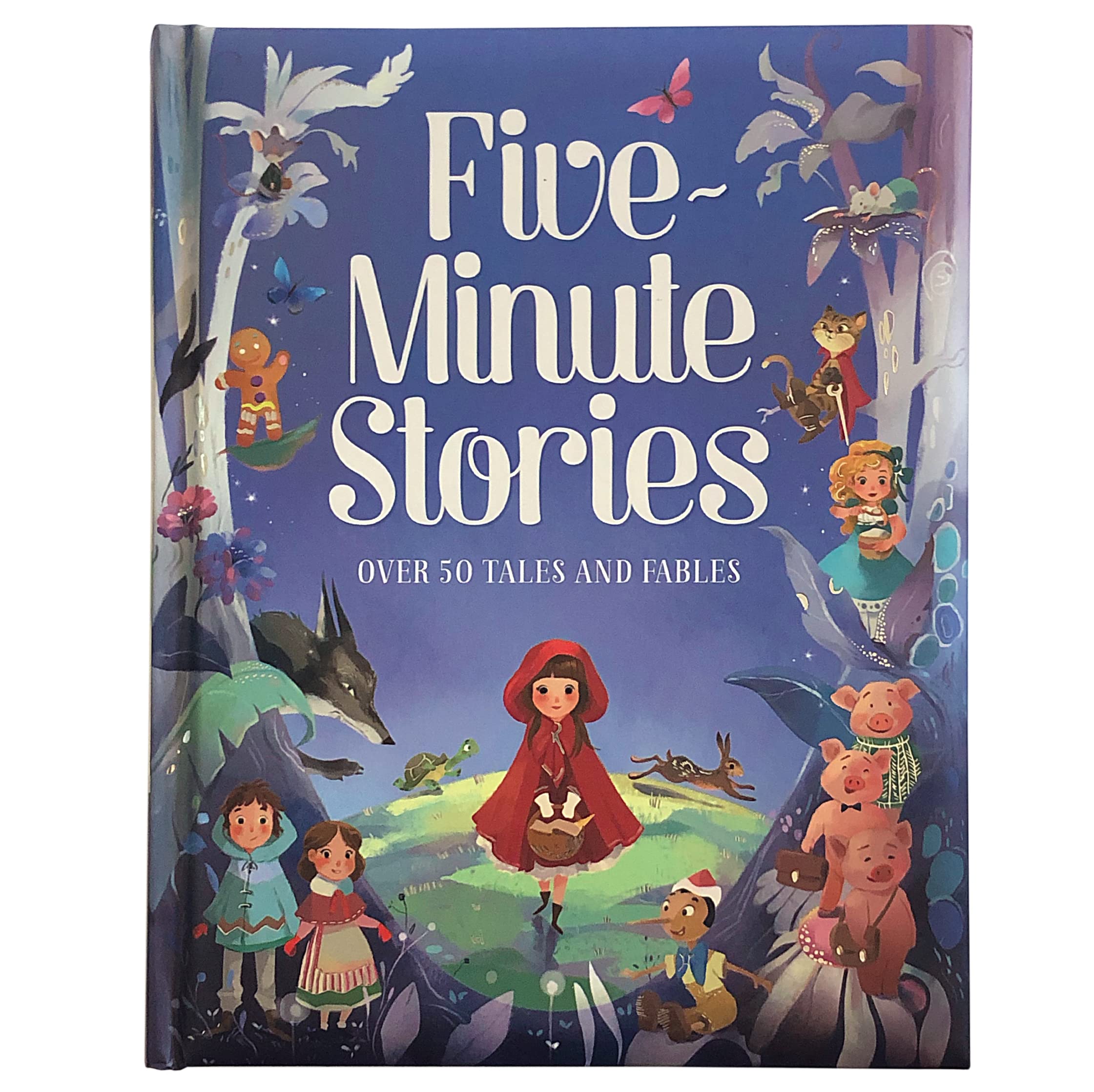 FiveMinute Stories  Over 50 Tales and Fables: Short Nursery Rhymes, Fairy Tales, and Bedtime Collections for Children
