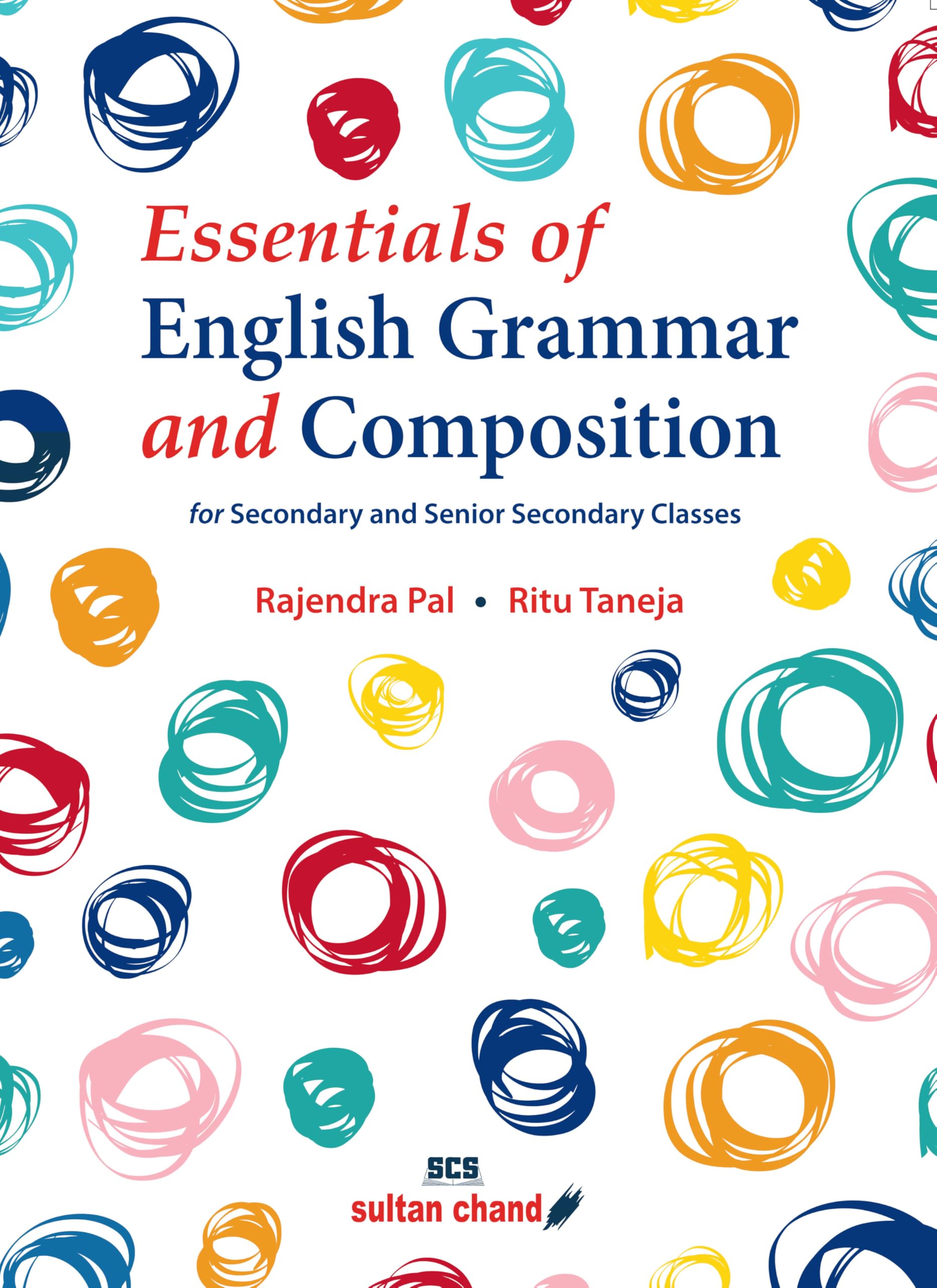 Essentials of English Grammar and Composition for Secondary and Senior Secondary Classes (2026  27 Session)