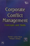 Corporate Conflict Management: Concepts and Skills