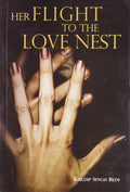 Her Flight To The Love Nest