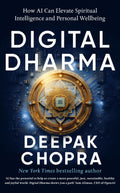 Rider Digital Dharma How AI Can Elevate Spiritual Intelligence and Personal Wellbeing.