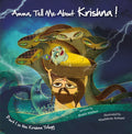 Amma Tell Me About Krishna!: Part 1 in the Krishna Trilogy