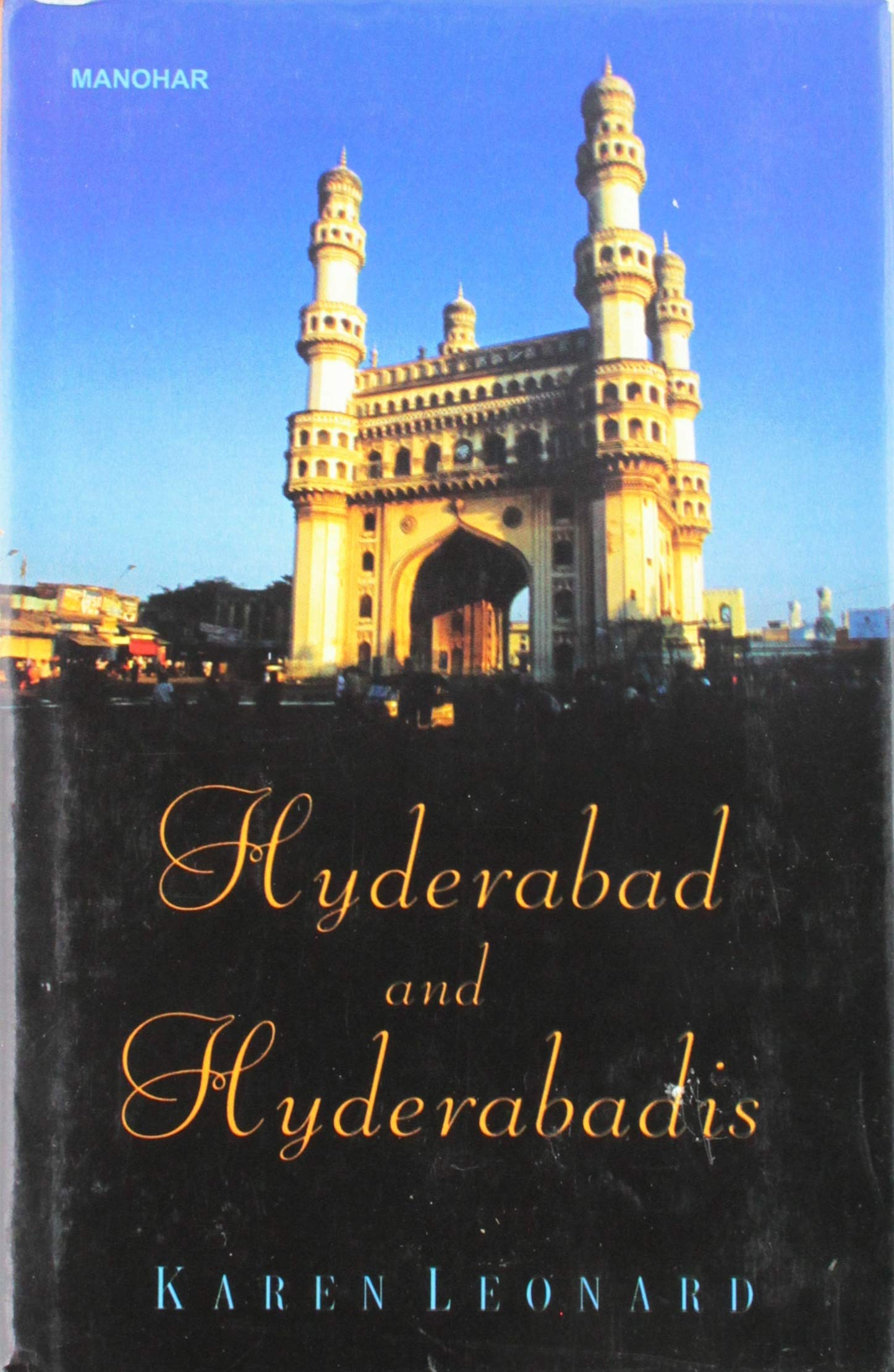 Hyderabad And Hyderabadis