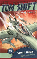 Rocket Racers (4) (Tom Swift, Young Inventor)