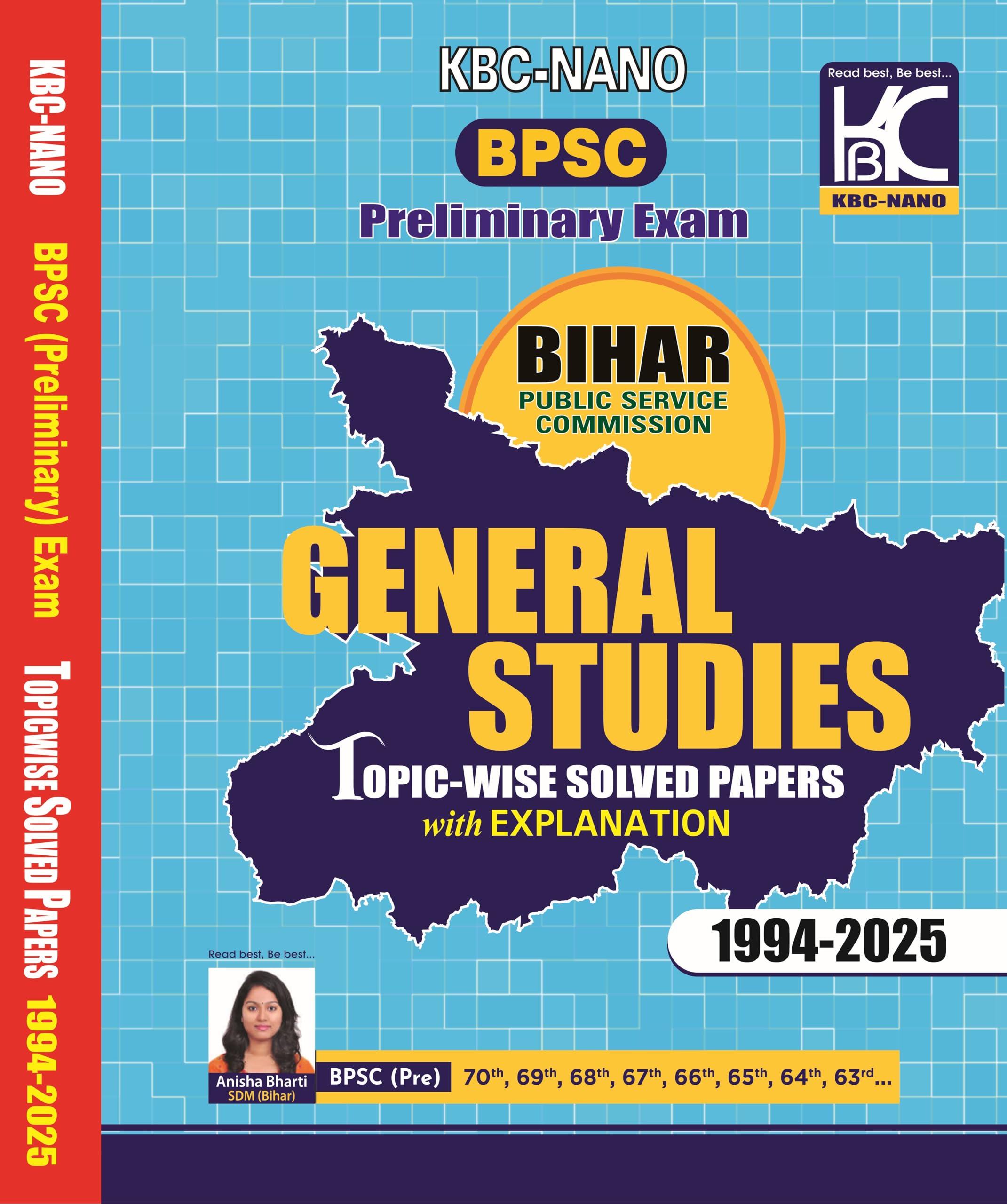 Bpsc (71St Prelims) | General Studies Topicwise Solved Papers With Explanation (19942025) | Anisha Bharti (Sdm) | Kbc Nano (25