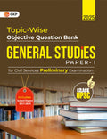 GKP UPSC 2025 : General Studies Paper I : TopicWise Objective Question Bank (Includes Solved GS PaperI of 20172024)