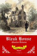 Bleak House | Timeless Classics