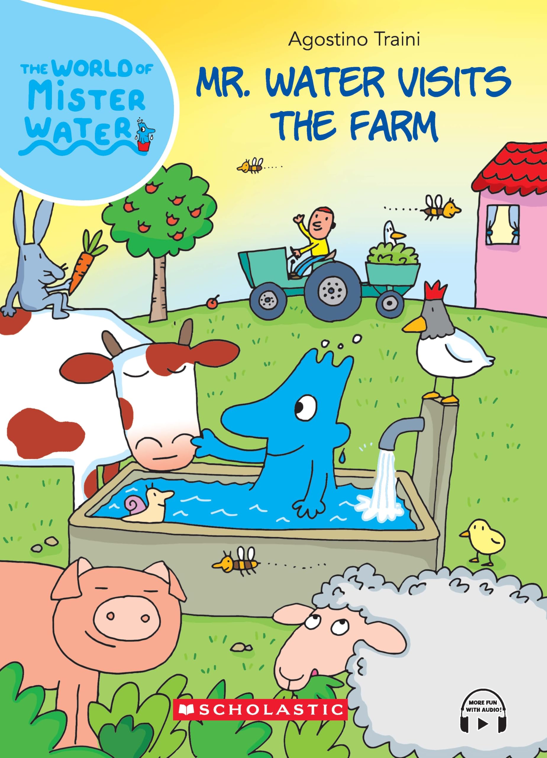 The World Of Mister Water #07: Mr. Water Visits The Farm