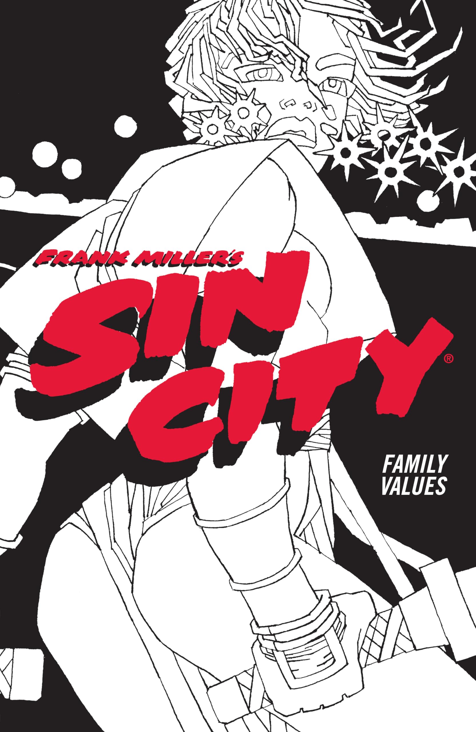 Frank Millers Sin City Volume 5: Family Values (Fourth Edition)