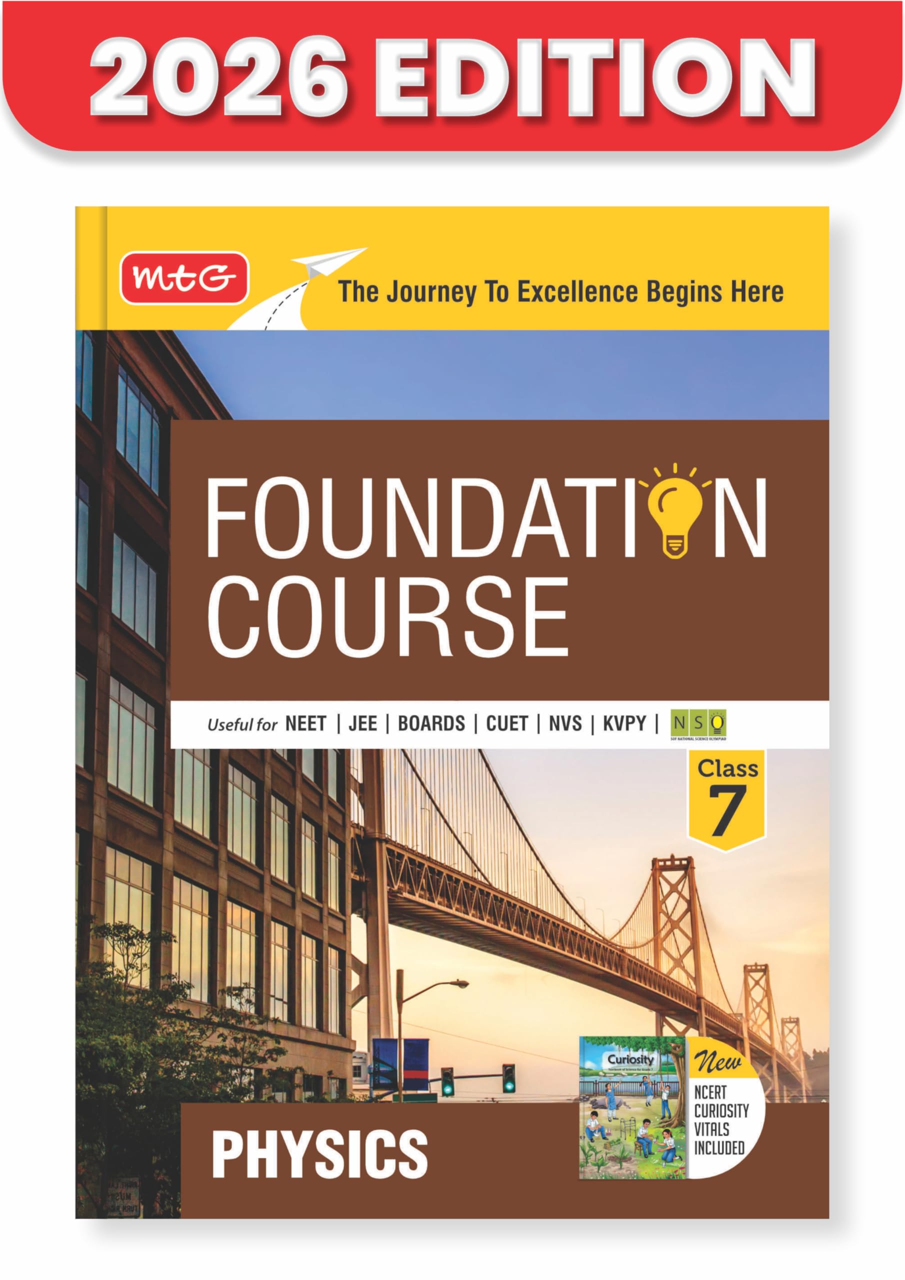 MTG Foundation Course Class 7 Physics For NEET, IITJEE, CUET & Boards Exams (Edition 20262027)