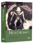 Nostromo: A Tale of the Seaboard  Unabridged Classics (The Originals)