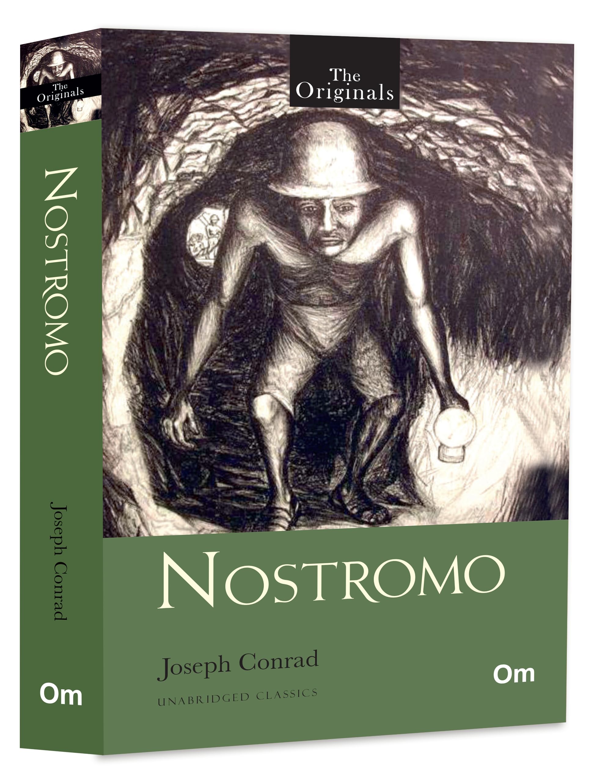 Nostromo: A Tale of the Seaboard  Unabridged Classics (The Originals)