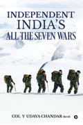 Independent Indias All the Seven Wars