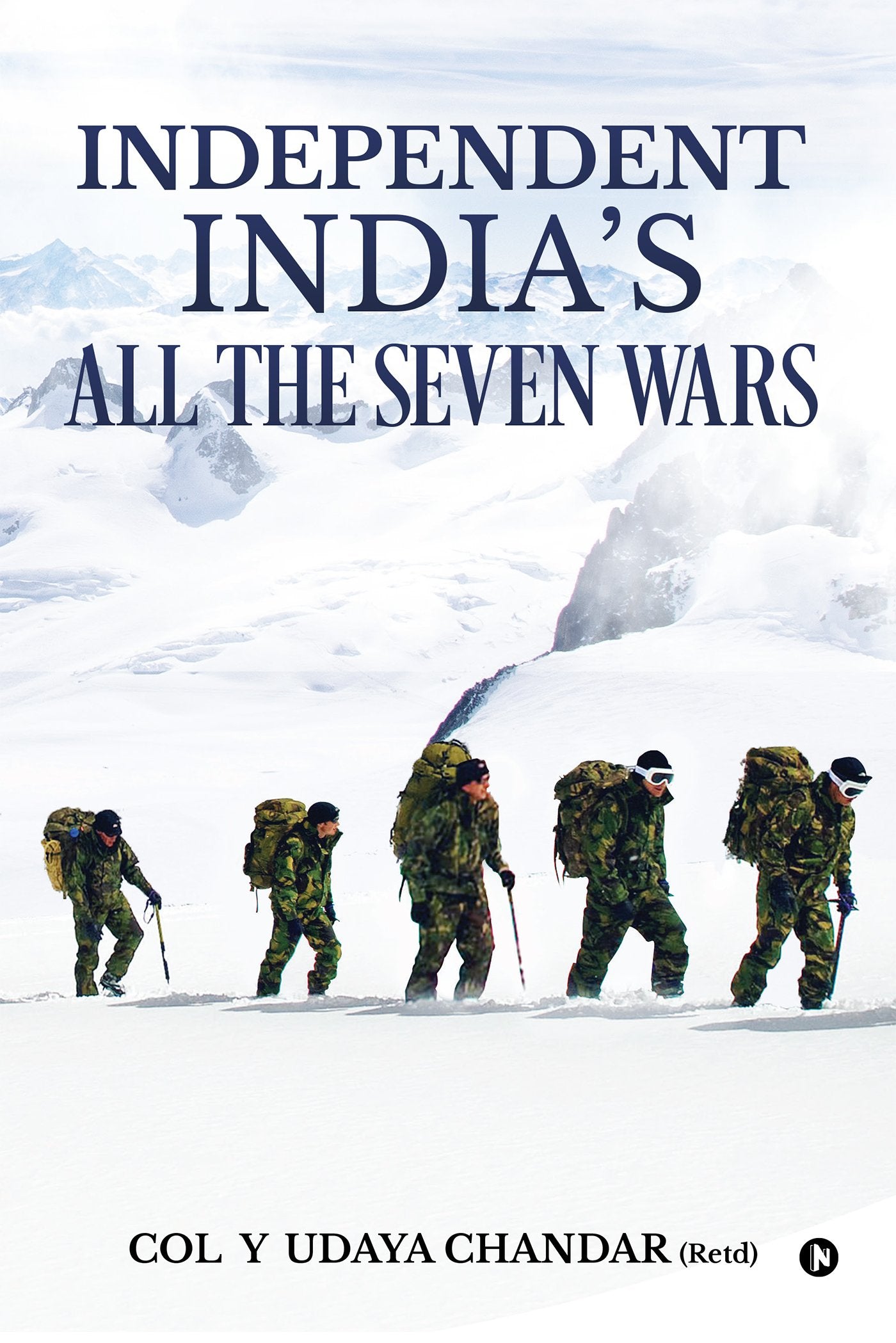 Independent Indias All the Seven Wars