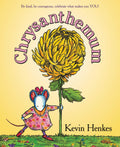 Chrysanthemum: A Heartwarming School Story About Names and SelfAcceptance for Children (Ages 48)