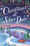 Christmas at Silver Dale: the perfect Christmas romance for 2019  featuring the original characters in the Animal Ark series! (