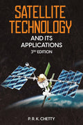 Satellite Technology and Its Applications : 3rd Edition