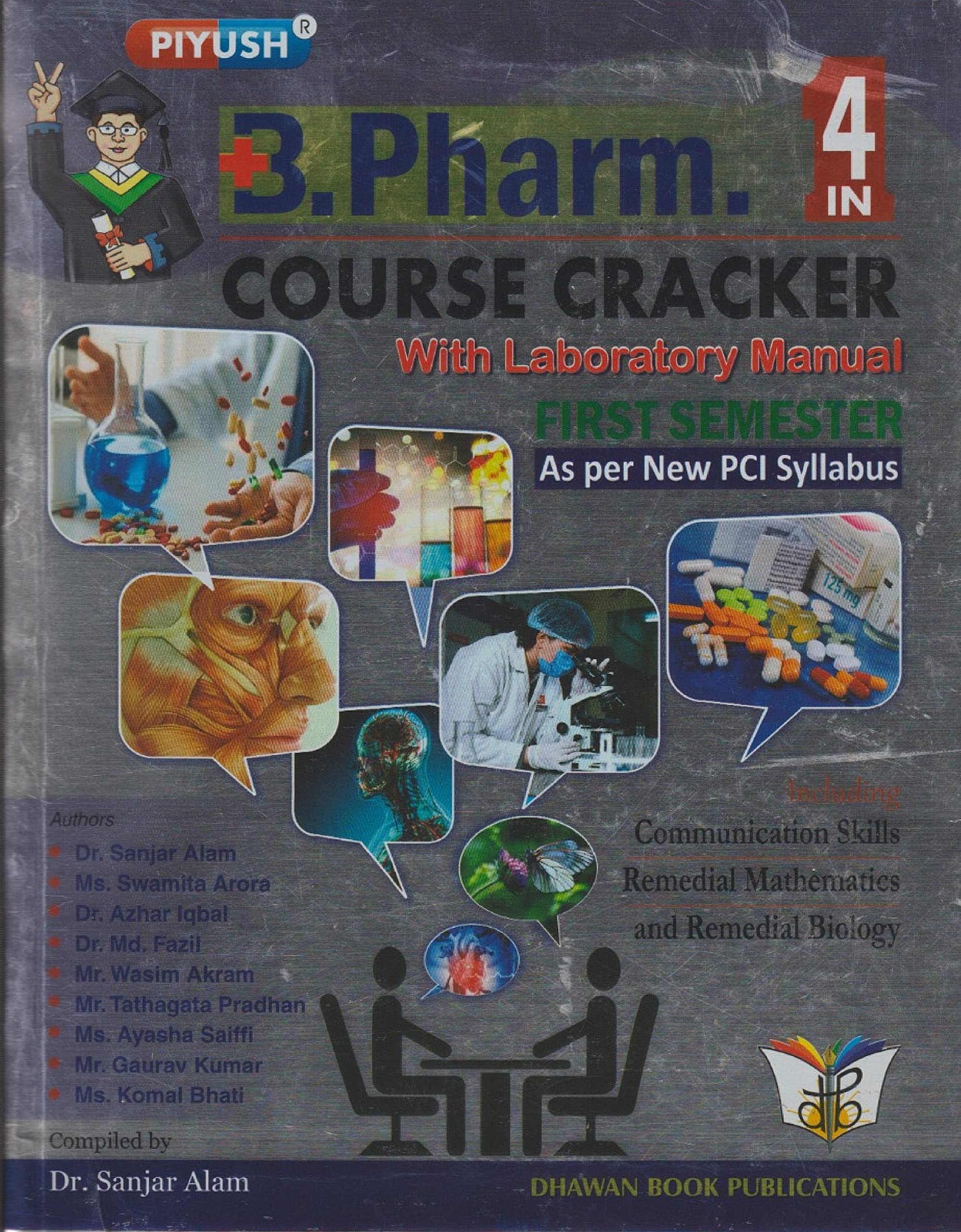 Piyush 4 In 1 B. Pharm. Course Cracker With Laboratory Manual For Semester 1 (As Per New Pci Syllabus) Including Communication S