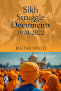 Sikh Struggle Documents 19202022