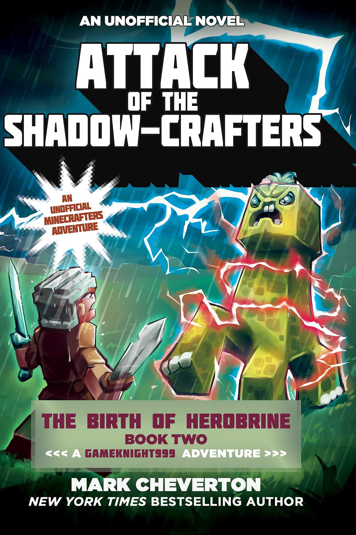 Attack of the ShadowCrafters: The Birth of Herobrine Book Two: A Gameknight999 Adventure: An Unofficial Minecrafters Adventure 