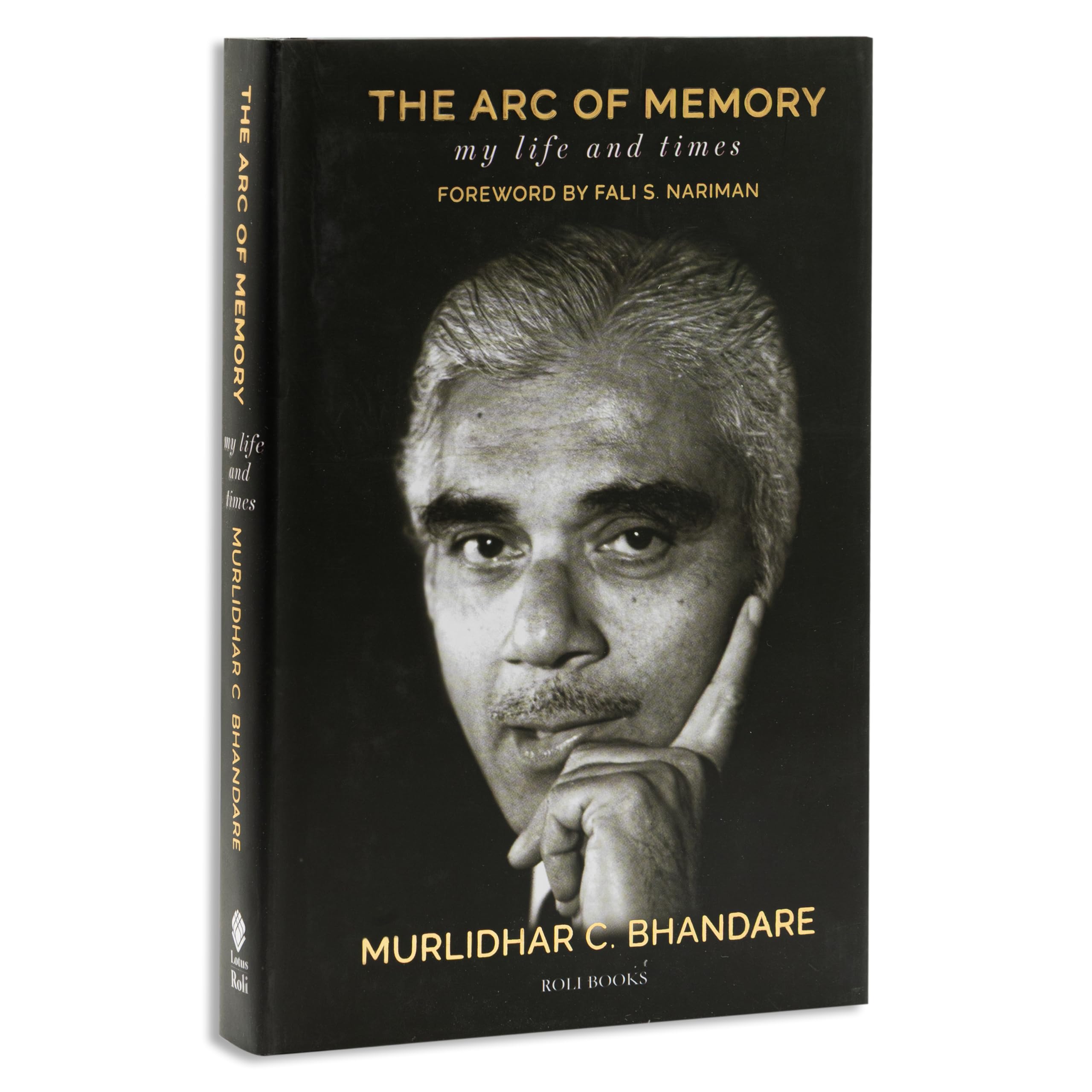 The Arc of Memory: My Life and Times