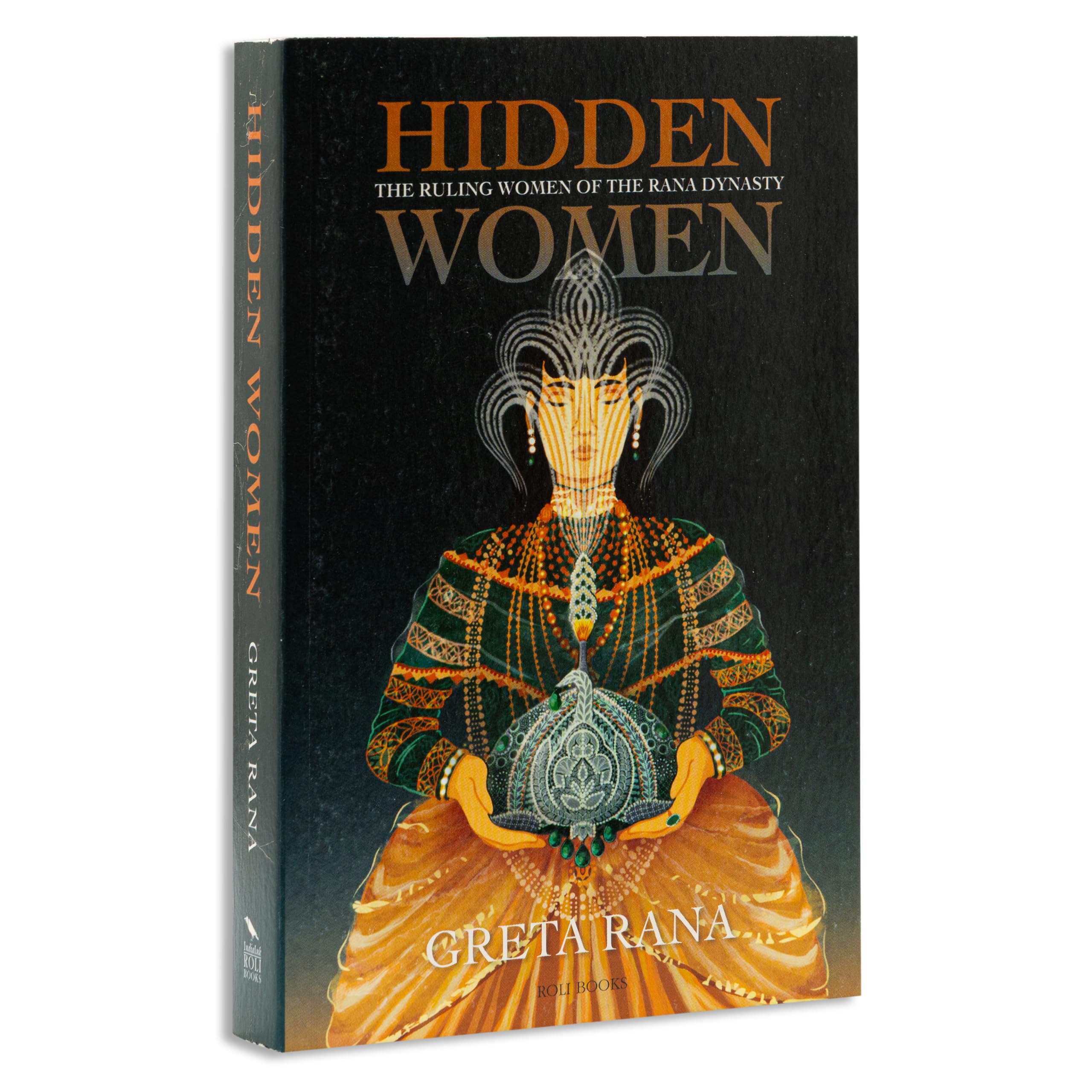 Hidden Women: The Ruling Women of the Rana Dynasty
