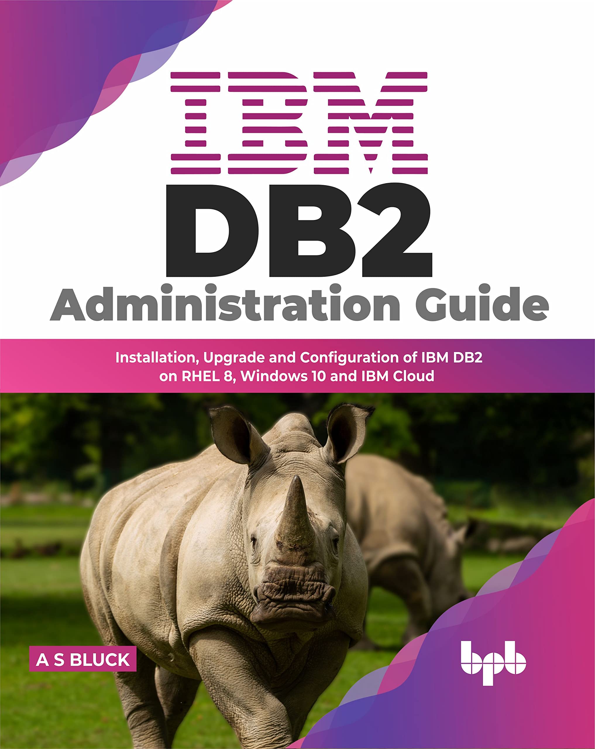 Ibm Db2 Administration Guide
