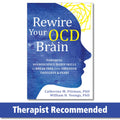Rewire Your OCD Brain: Powerful NeuroscienceBased Skills to Break Free from Obsessive Thoughts and Fears