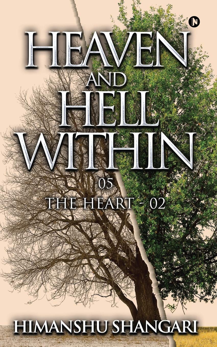 Heaven and Hell Within  05 : The Heart  02