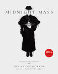 Midnight Mass: The Art of Horror: A ghostly comingofage story