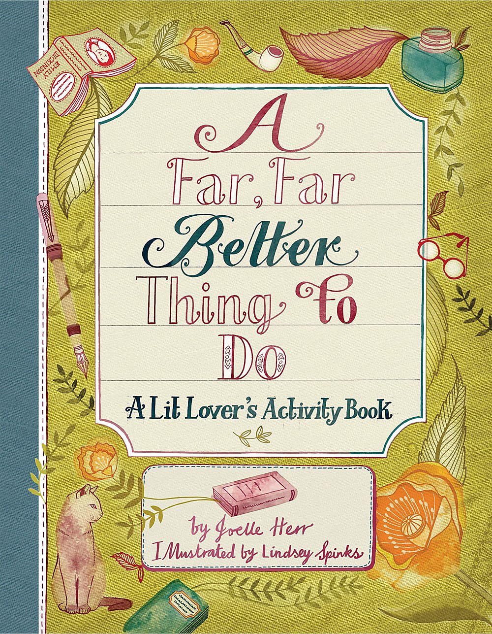 A Far, Far Better Thing to Do: A Lit Lovers Activity Book