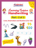 Learning Cursive Handwriting  Part 2 Of 3  Lines, Small Letters And Numbers (0 To 100)  Workbook For Age 4 To 6 Years