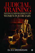 Judicial Training Needs & Empowerment Of Women In Judiciary