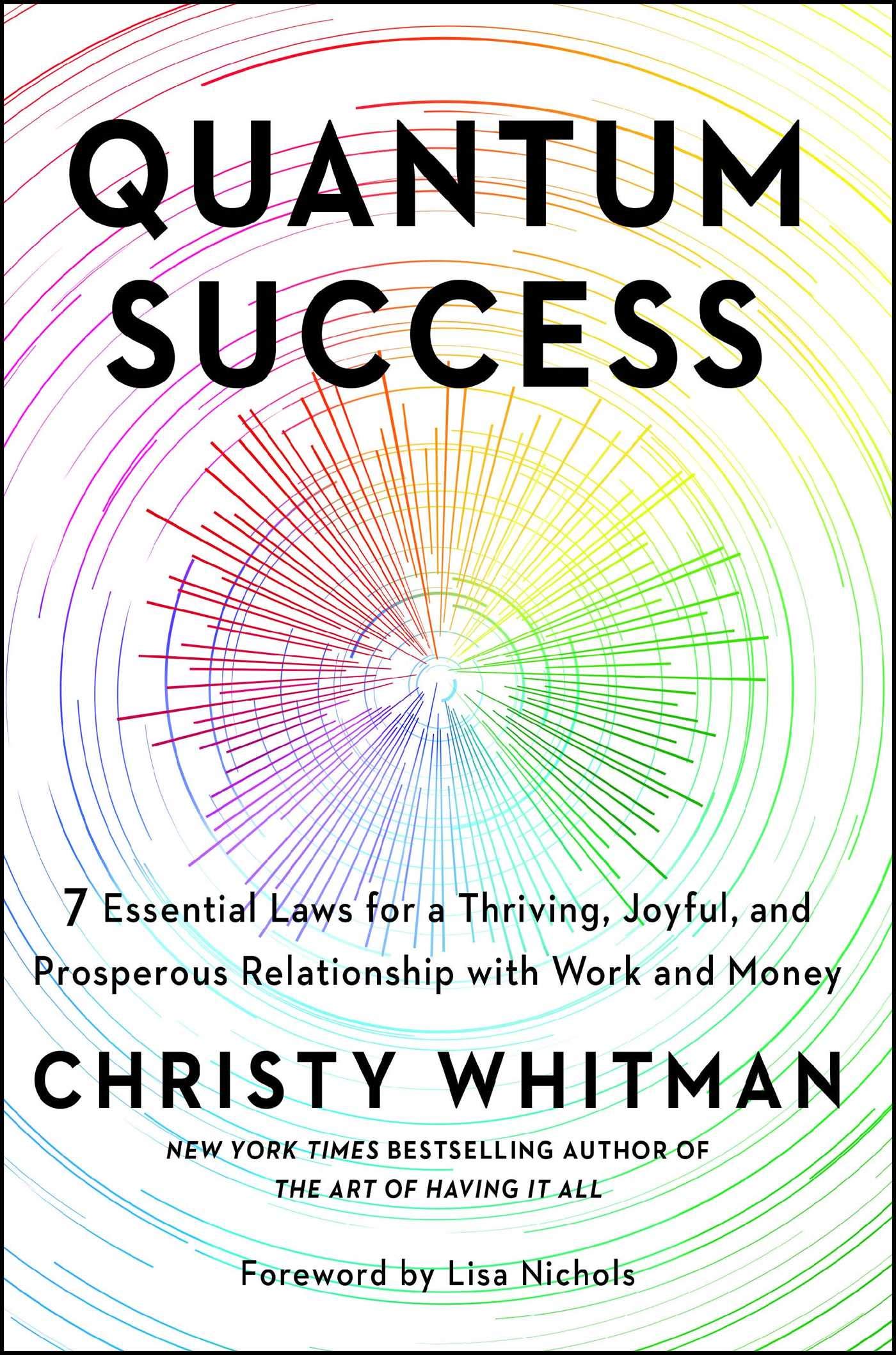 Quantum Success, Christy Whitman