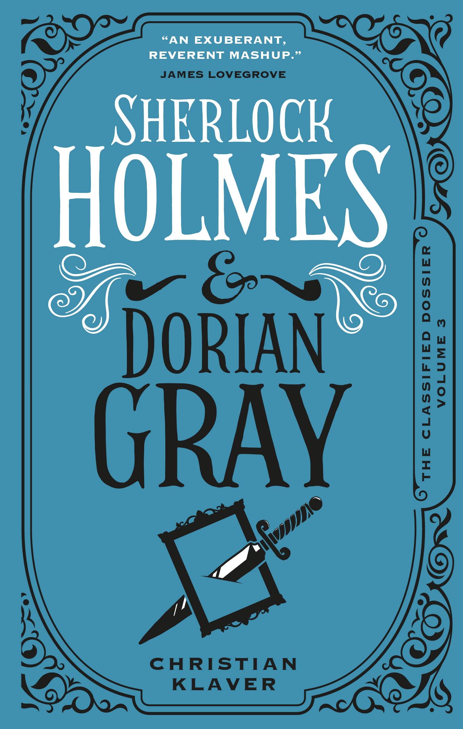 The Classified Dossier  Sherlock Holmes and Dorian Gray