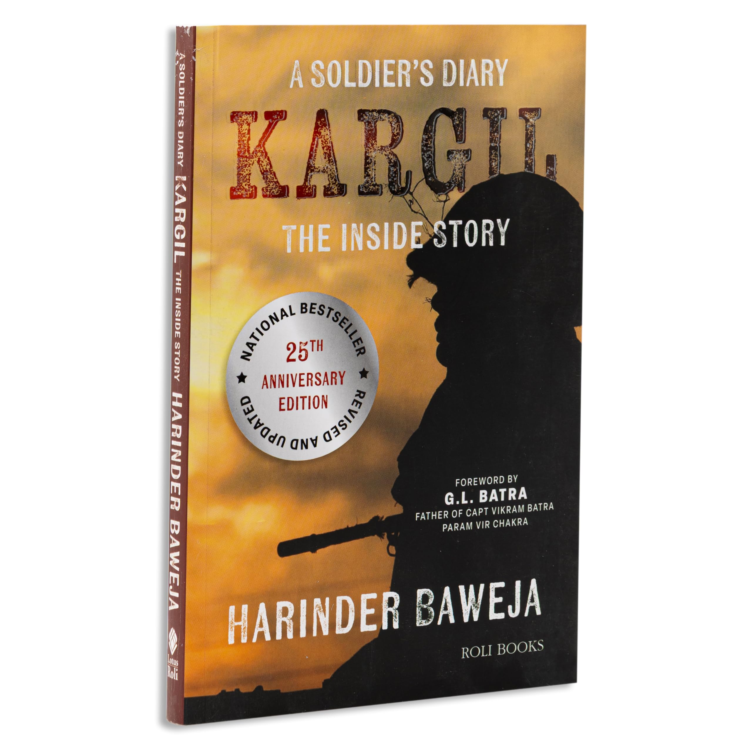 A Soldiers Diary: Kargil the Inside Story