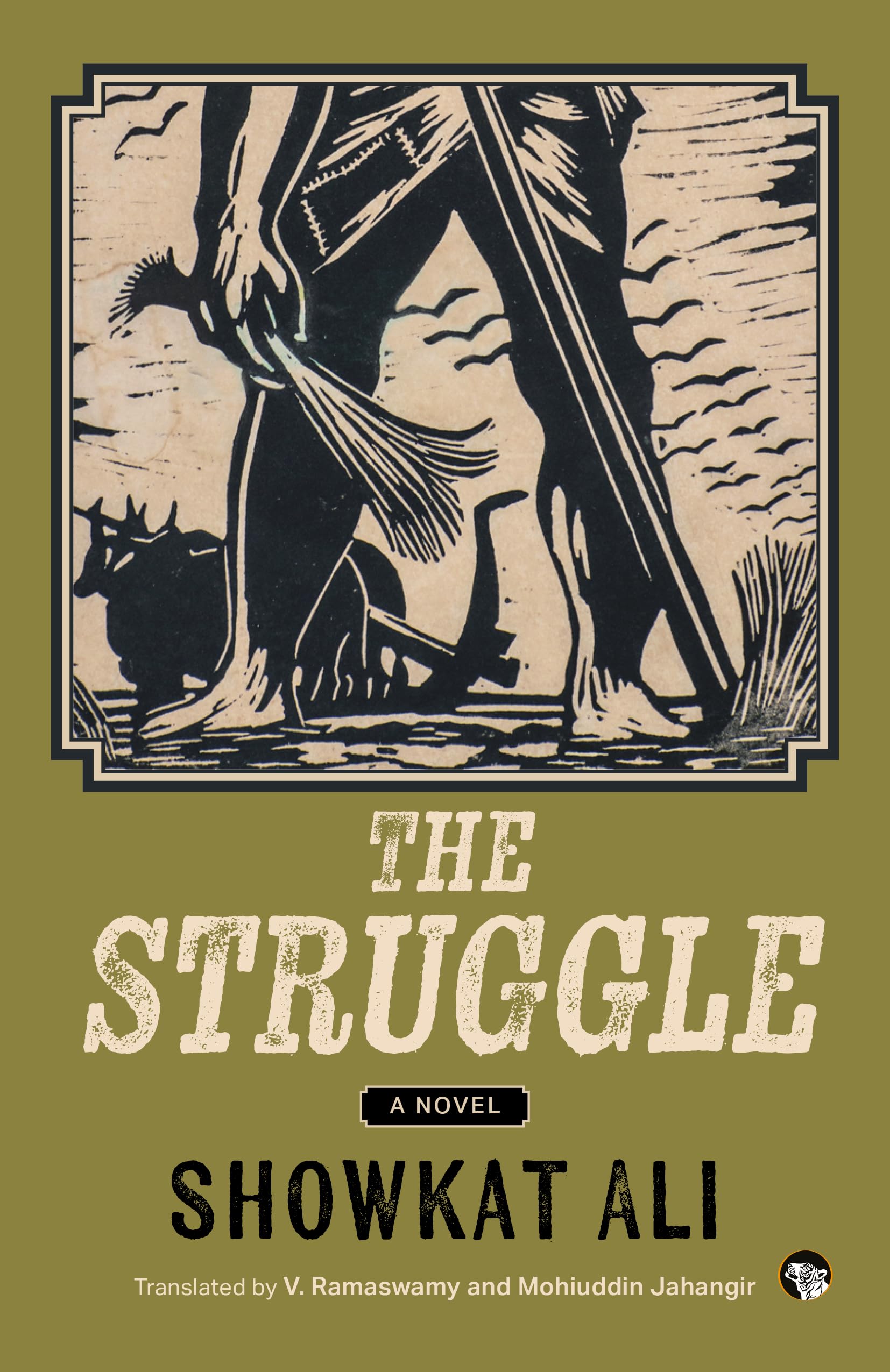The Struggle  A Novel