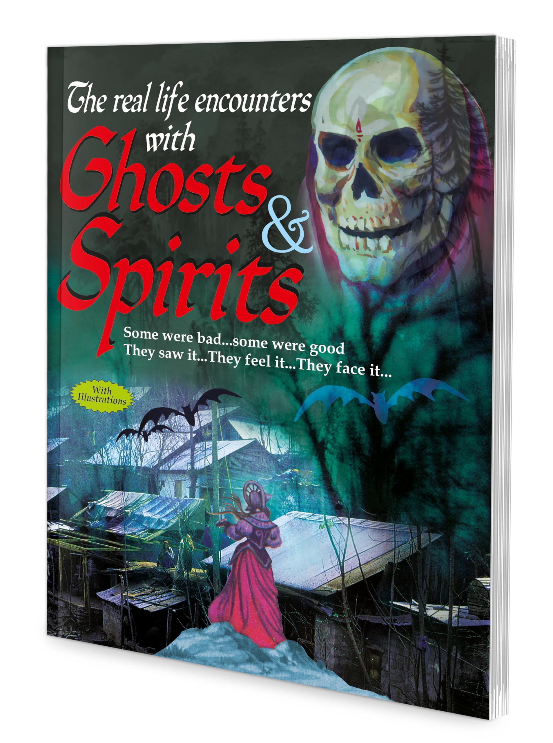 Children Story Books : The Real Life Encounters with Ghosts & Spirits