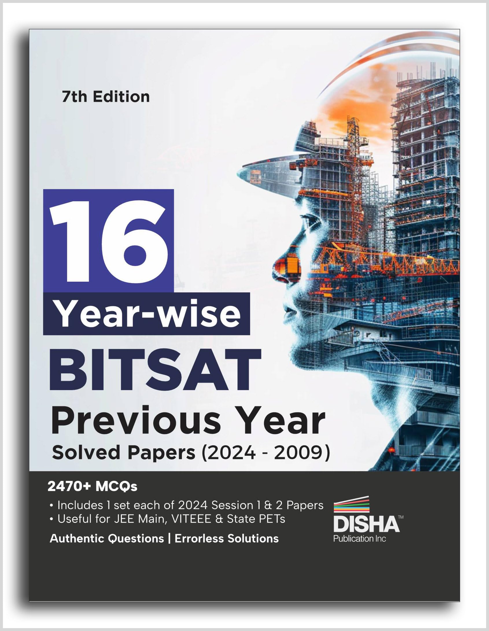 Disha 16 YearWise Bitsat Previous Year Solved Papers (2024  2009) 7Th Edition | Physics, Chemistry, Mathematics, English & Log