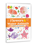2 in 1 Flowers & Water Animals Copy to Colour : Ocean creatures activity, Nature and sea theme book, Beautiful blooms colouring
