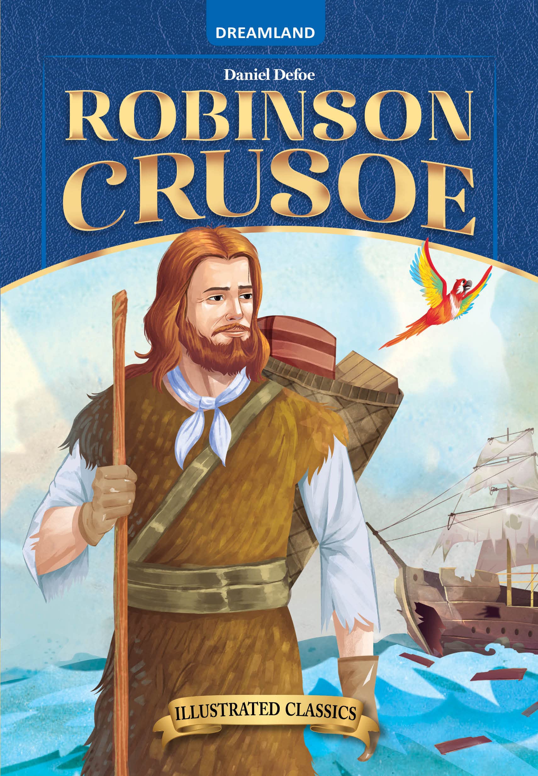Robinson Crusoe  Illustrated Abridged Classic For Children Age 8 To 15 | EasyToRead Book With Pictures & Practice Questions O
