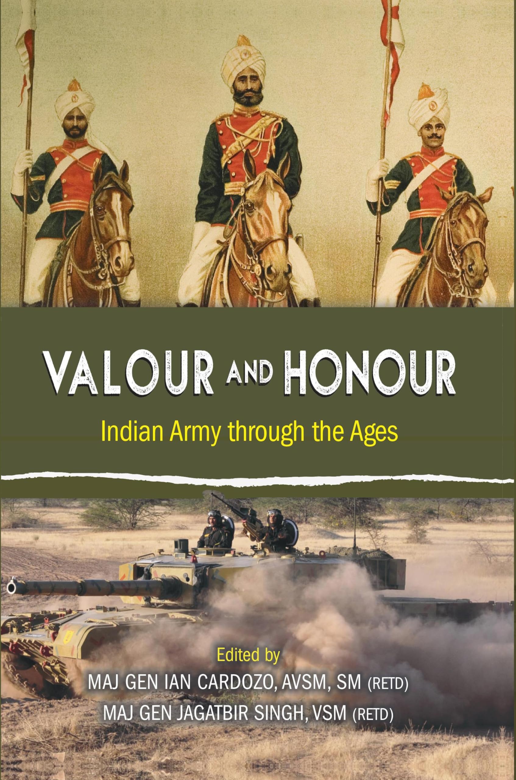 Valour and Honour: Indian Army through the Ages