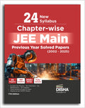 Disha 24 New Syllabus ChapterWise Jee Main Previous Years Solved Papers (2002  2025) 17Th Edition | Physics, Chemistry & Mathe