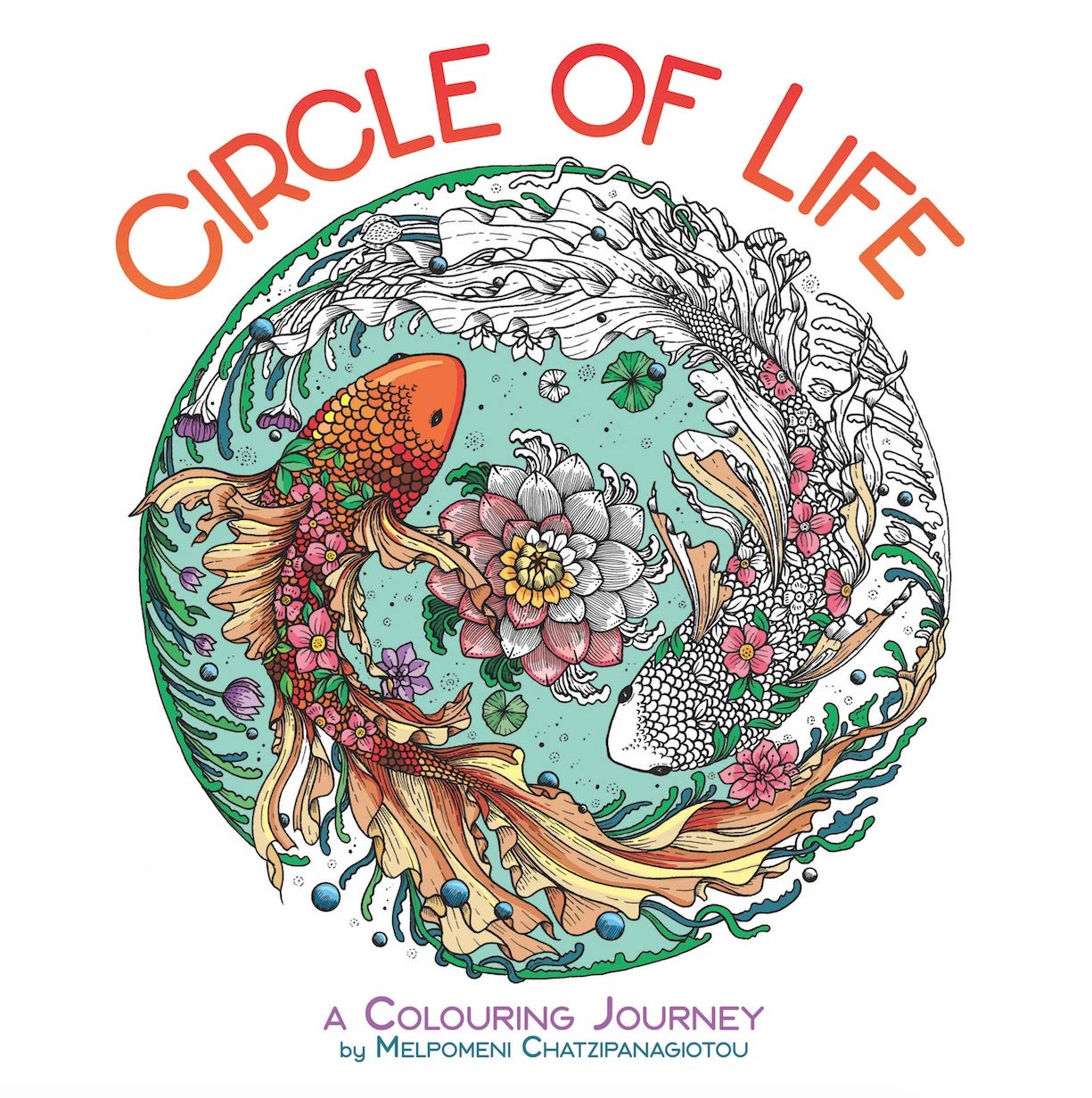 Circle of Life: A Colouring Journey