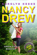 GreenEyed Monster (Nancy Drew, Girl Detective: Model Mystery Trilogy, Book 1)
