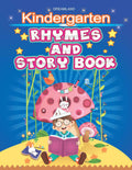 Kindergarten Rhymes and Story Book for Kids Ages 25  Early Learning Book with Traditional Rhymes, Fun Stories & Colourful Illu