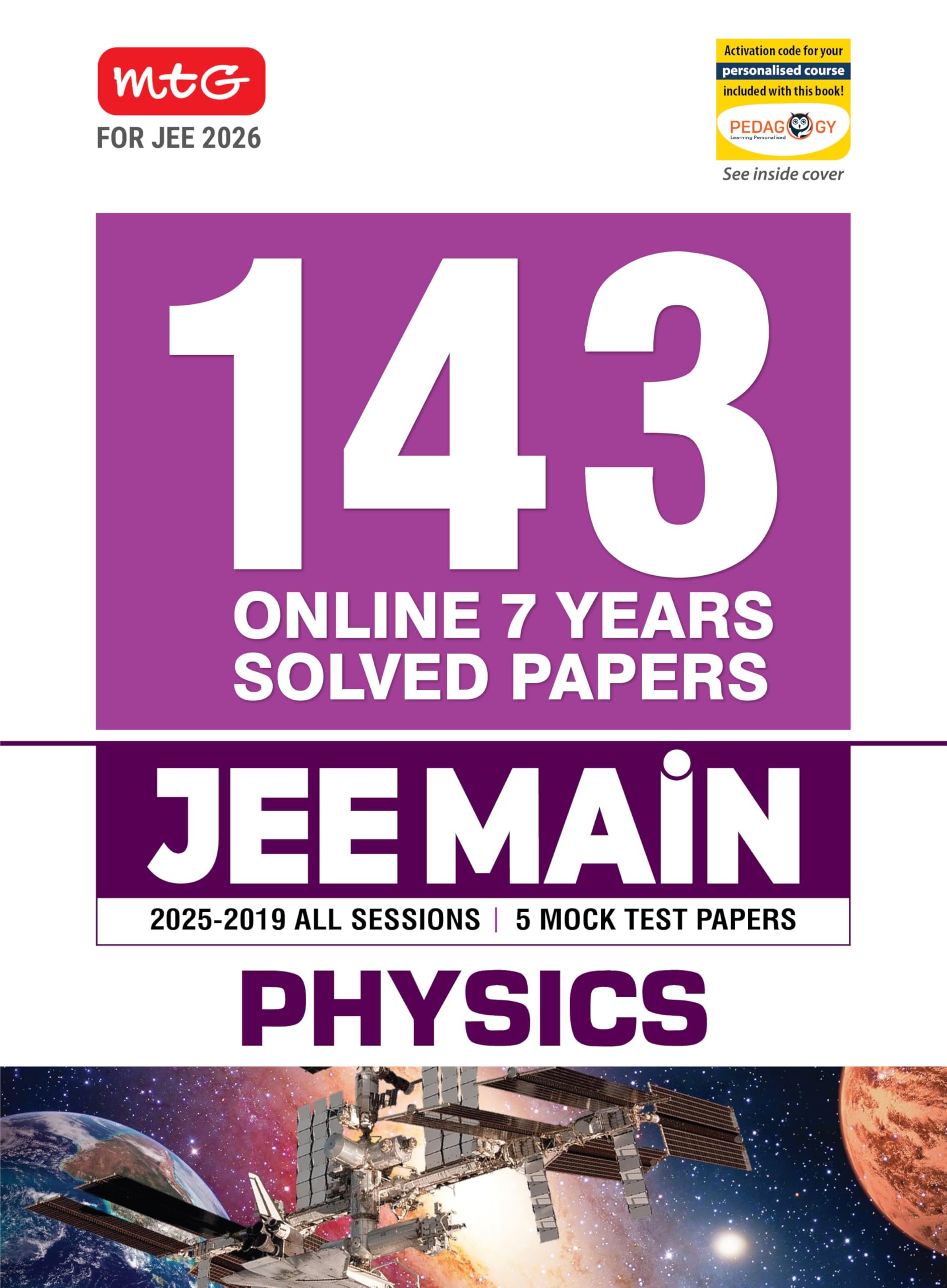 MTG JEE Main 7 Years (20252019) Physics All 143 Shifts Online Previous Years Solved Papers (PYQ Book) | 5 Mock Test Paper For 2