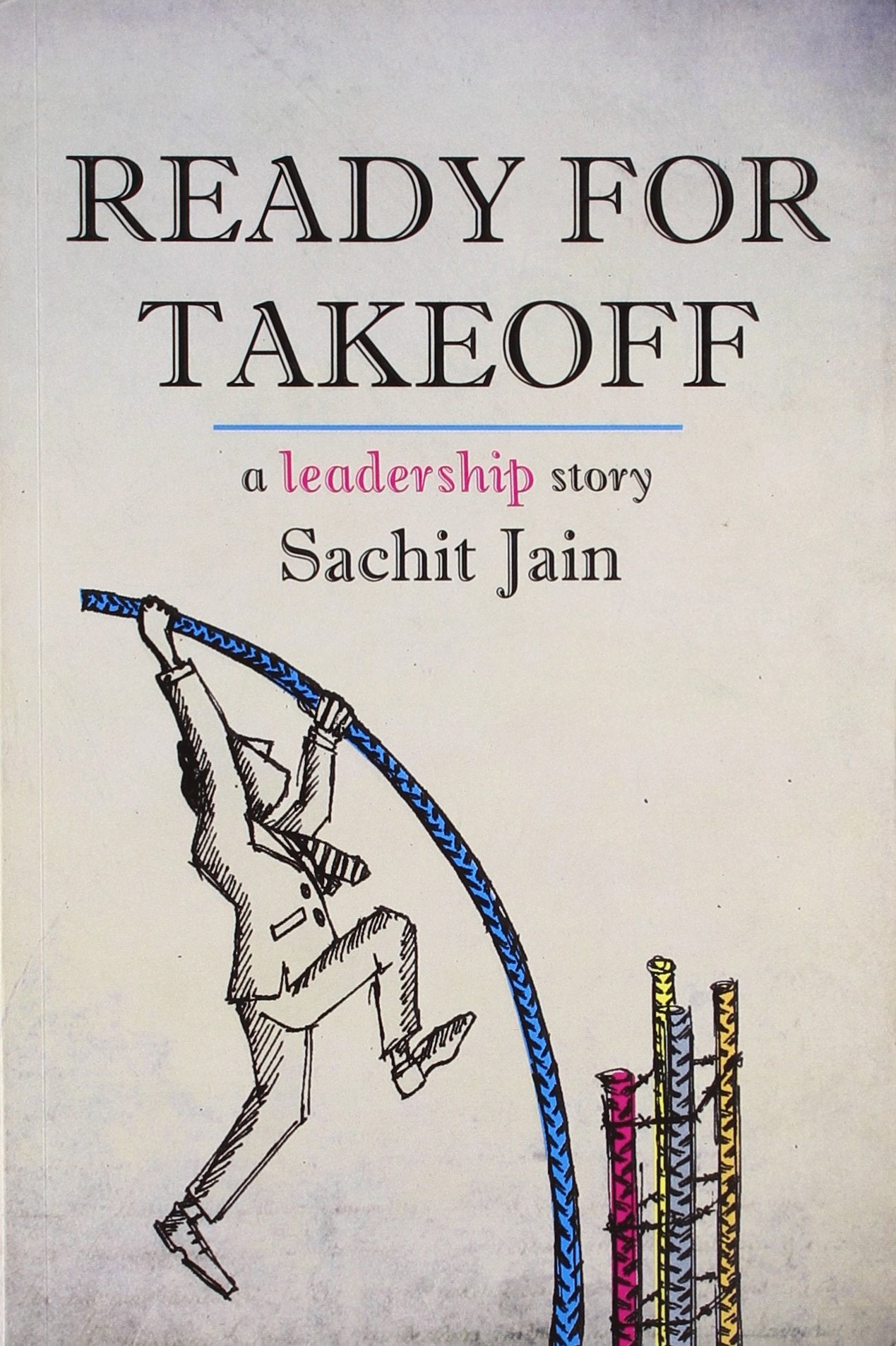 Ready For Take: A Leadership Story
