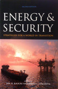 Energy And Security: Strategies For A World In Transition, 2Nd Edition